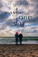 Maybe One Day 0062279211 Book Cover