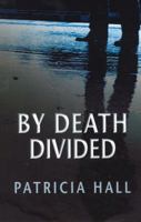 By Death Divided 0749080086 Book Cover