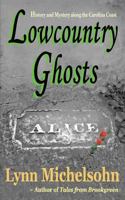 Lowcountry Ghosts 1482787458 Book Cover