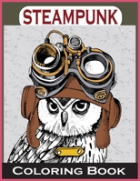 Steampunk Coloring Book: An Adult Coloring Book with Dogs, Lions, Elephants, Owls, and More! B08ZW6KR24 Book Cover