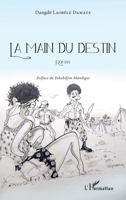La main du destin: Roman (French Edition) 2343180016 Book Cover