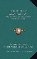 L'Orpheline Angloise V3: Ou Histoire De Charlotte Summers 1104355957 Book Cover