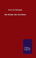 Die Kinder der Excellenz 3743464187 Book Cover