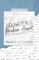 Mender of The Broken Heart B0BRZXT2BW Book Cover