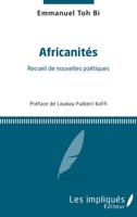 Africanités: Recueil de nouvelles poétiques (French Edition) 2343080771 Book Cover