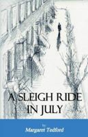 A Sleigh Ride in July 1931633444 Book Cover