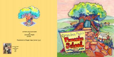 Grandma Magic's Pancake School: The Adventures of Tyler and Twilly B0DFQF6CPV Book Cover