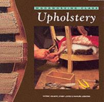Upholstery (Woodworking Class) 0764152432 Book Cover