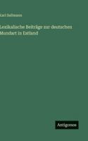 Lexikalische Beiträge zur deutschen Mundart in Estland 3386413897 Book Cover