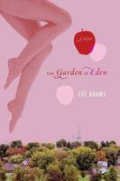 The Garden of Eden: A Novel 0312323646 Book Cover