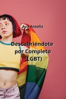 Descubriéndote por Completo (LGBT) (Spanish Edition) B0CN4WSJ6T Book Cover