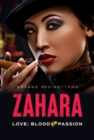 Zahara: Love; Blood & Passion B0CK12NSHK Book Cover