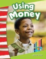 Usando El Dinero (Using Money) (Spanish Version) 1433373491 Book Cover