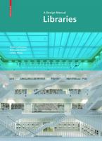 Libraries - A Design Manual 3034608276 Book Cover