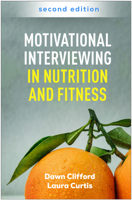 Motivational Interviewing in Nutrition and Fitness (Applications of Motivational Interviewing) B0DWK19C68 Book Cover