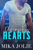 Defenseless Hearts B084DGMGYY Book Cover