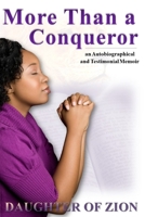 More Than a Conqueror: Significant Memoirs of My Life B08CJR7761 Book Cover