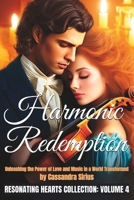Harmonic Redemption: Unleashing the Power of Love and Music in a World Transformed B0C9SGWZTM Book Cover
