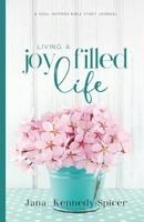 Living a Joy Filled Life 1797793063 Book Cover