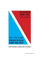 Science and Art are Based on the Same Principles and Values 889405053X Book Cover
