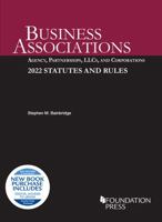 Business Associations: Agency, Partnerships, LLCs, and Corp, 2022 Statutes 163659901X Book Cover