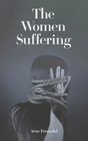 The Women Suffering B0F7CJFLH3 Book Cover