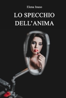 Lo Specchio dell'Anima 8833740471 Book Cover