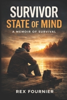 Survivor State of Mind B0GJQ9RWNX Book Cover