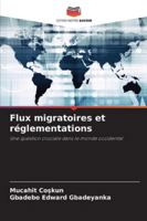 Flux migratoires et réglementations 6209399215 Book Cover