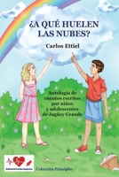 ¿A qué huelen las nubes? (Spanish Edition) B0DXWW4CR5 Book Cover