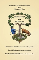 Auraicept na nÉicsíne: A first reading book in Old Irish 1782013164 Book Cover