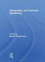 Geography and Tourism Marketing (Travel & Tourism Marketing Series) (Travel & Tourism Marketing Series) 0789003368 Book Cover