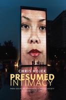 Presumed Intimacy: Parasocial Interaction in Media, Society and Celebrity Culture 074567111X Book Cover
