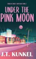 Under the Pink Moon 4824147921 Book Cover
