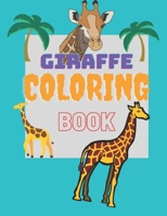 Giraffe Coloring Book: Step By Step For Kids 4-8 Easy 50 Pages Adults Cute Animals B09BT69M6D Book Cover