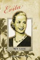 Evita: My Life 1439248419 Book Cover