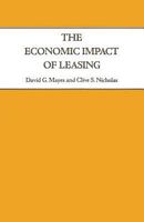 The Economic Impact of Leasing 1349095257 Book Cover