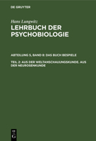 Aus der Weltanschauungskunde. Aus der Neurosenkunde, Teil 2 3112306457 Book Cover