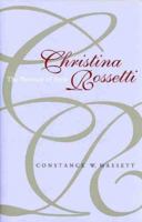 Christina Rossetti: The Patience Of Style (Victorian Literature and Culture Series) 0813923395 Book Cover