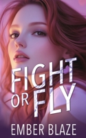 Fight or Fly 1955073244 Book Cover