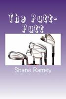 The Putt-Putt: A Solemn, Georgia Story 1541382277 Book Cover