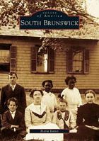 South Brunswick (Images of America: New Jersey) 073853594X Book Cover