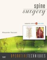 Operative Techniques: Spine Surgery: Book, Website and DVD (Operative Techniques) 1416032797 Book Cover