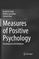 Measures of Positive Psychology: Development and Validation 8132236297 Book Cover
