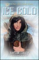 Ice Cold - Part One: The Dark Zone 1478779756 Book Cover