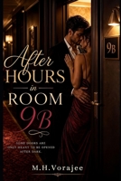 After hours in room 9B: A close proximity romance B0H1RD6BP3 Book Cover
