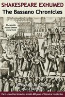 Shakespeare Exhumed: The Bassano Chronicles 1512101796 Book Cover