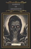 Alaridos de Medianoche (Spanish Edition) B0DJZH7N1B Book Cover