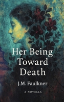 Her Being Toward Death 1960534386 Book Cover