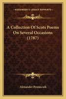 A Collection Of Scots Poems On Several Occasions 1436721393 Book Cover